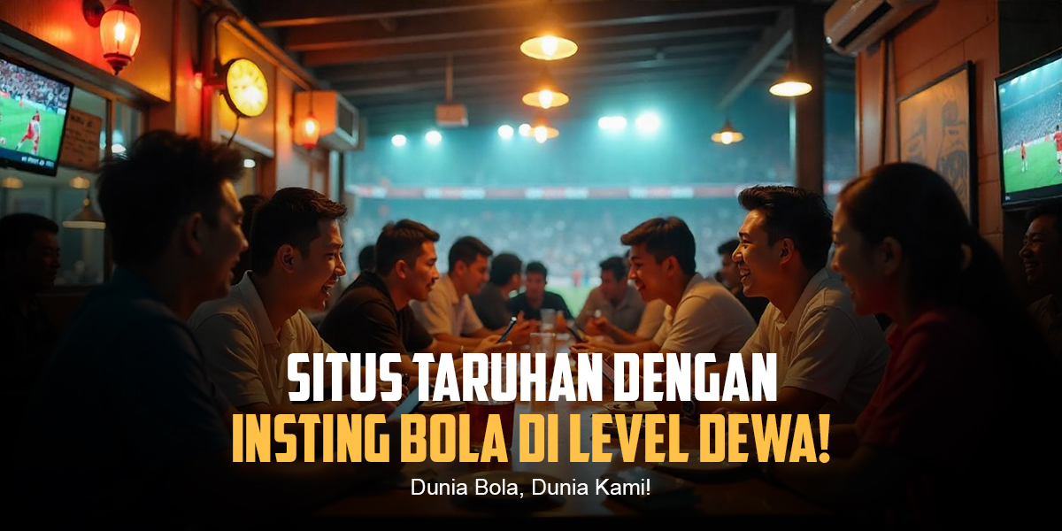 Revolusi Dunia Bola: Lebih dari Sekadar Olahraga