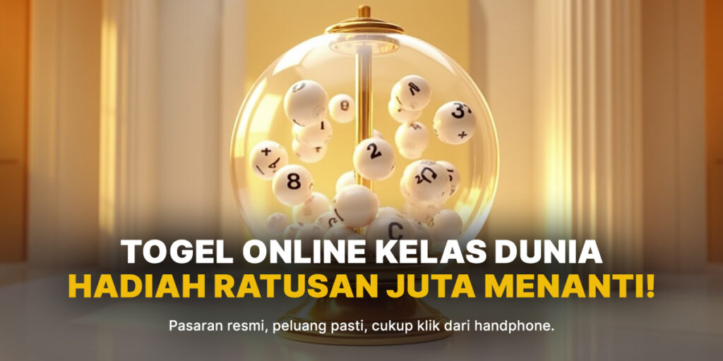 Menelisik Dunia Togel: Strategi, Fakta, dan Fenomena Menarik di Baliknya