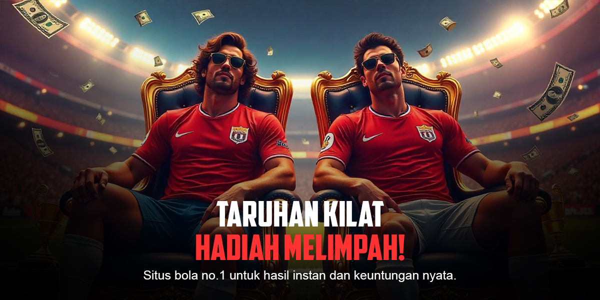 Rahasia Menang Taruhan Bola yang Belum Banyak Diketahui